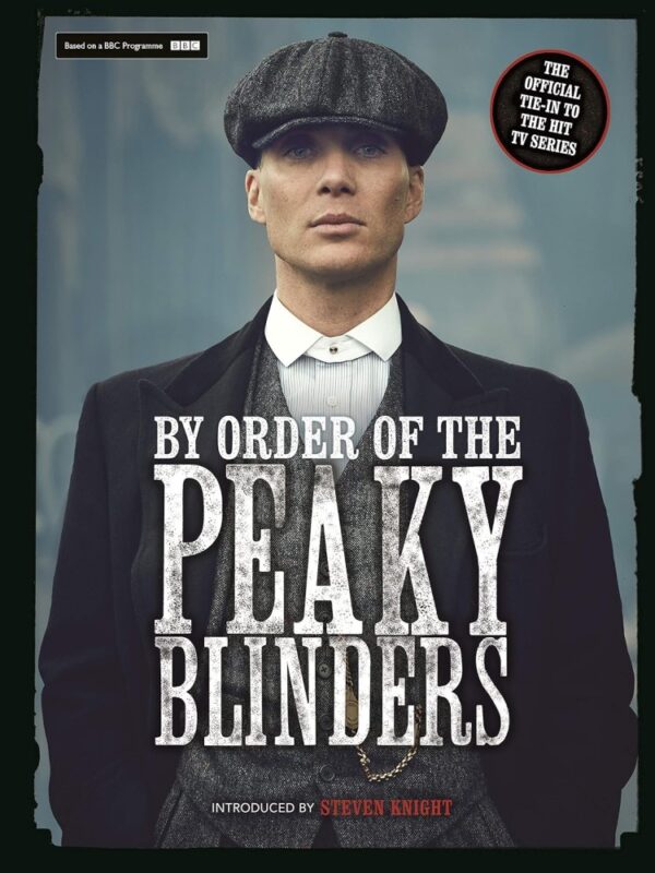 By Order of the Peaky Blinders