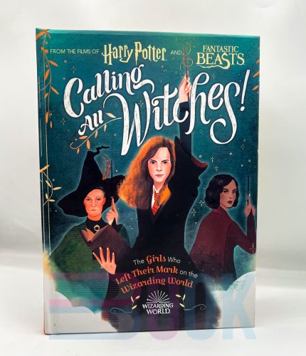 کتاب دختران دنیای هری پاتر Calling All Witches! The Girls Who Left Their Mark on the Wizarding World (Harry Potter and Fantastic Beasts) - 3