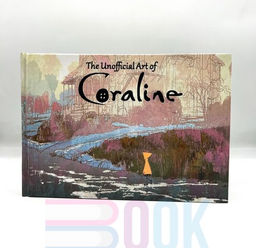 آرت بوک انیمیشن کورالین The Unofficial Art Of Coraline - 4