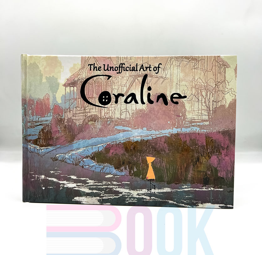 آرت بوک انیمیشن کورالین The Unofficial Art Of Coraline - تصویر 4