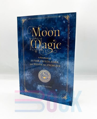 کتاب جادوی ماه Moon Magic: A Handbook of Lunar Cycles, Lore, and Mystical Energies (دارک آکادمیا) - 2